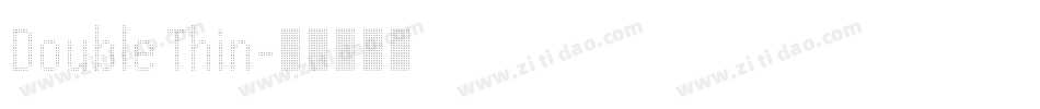 Double Thin字体转换